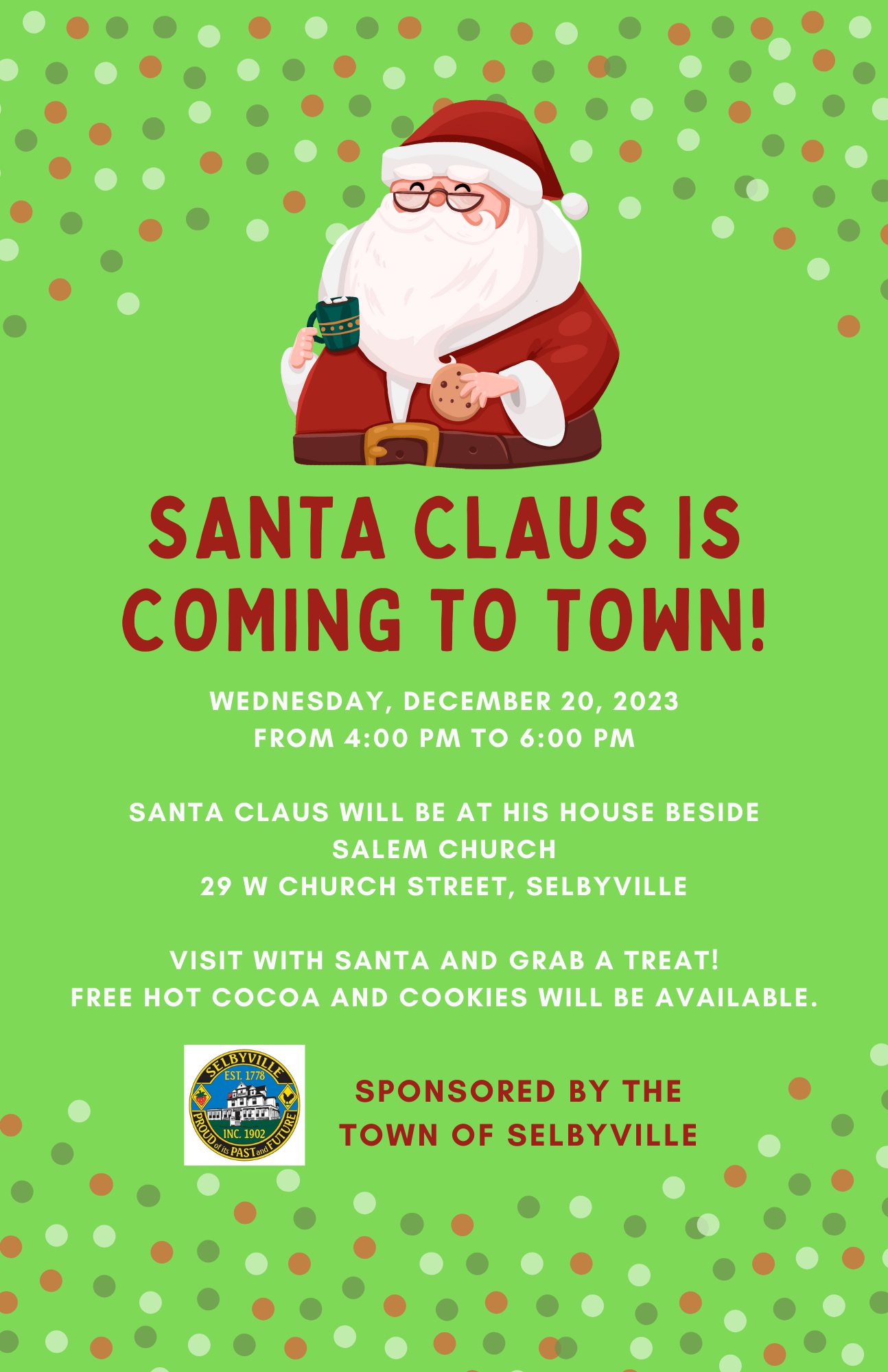 Santa will be at the Santa House beside Salem Church on Wednesday, December 20, 2023, from 4:00 PM to 6:00 PM