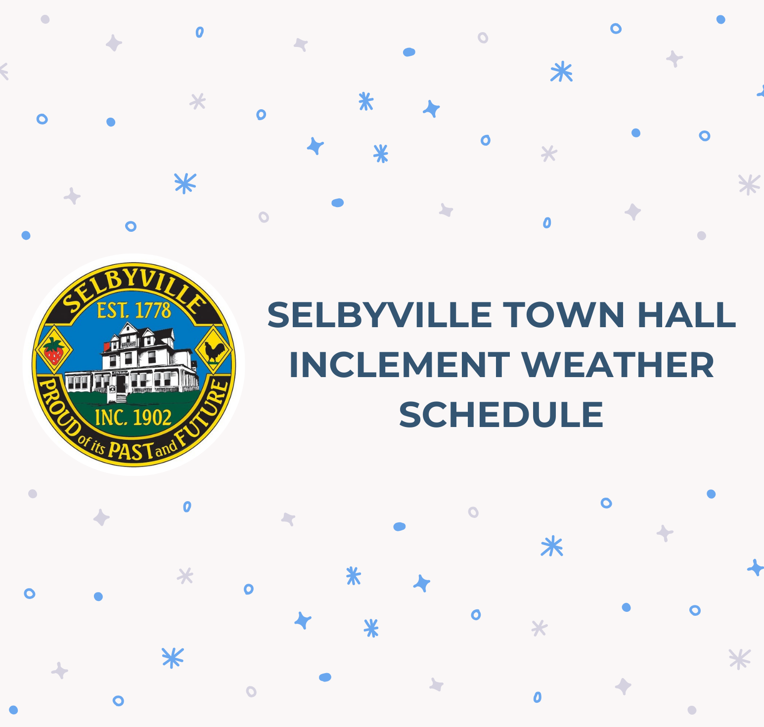 Town Hall Inclement Weather Schedule