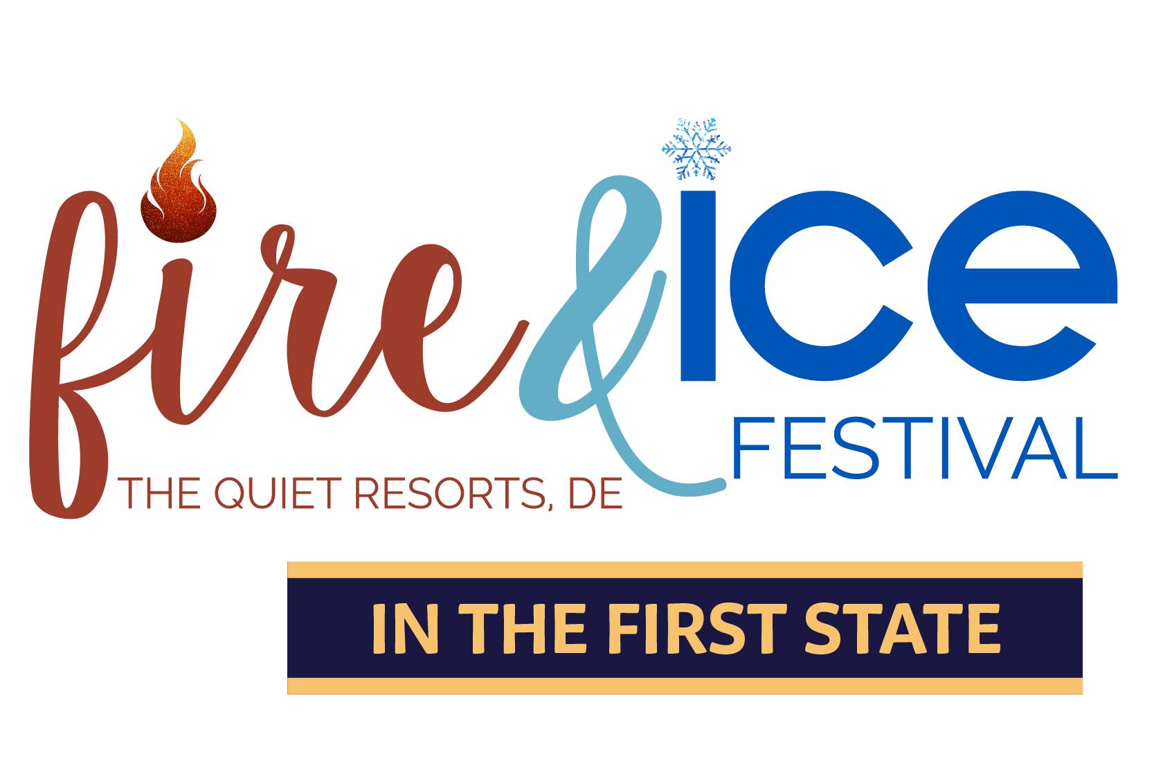 Fire & Ice Festival "In the First State" logo featuring flame and snowflake elements, representing The Quiet Resorts, Delaware.